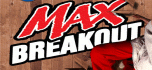 Max breakout