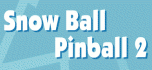 Snowball pinball
