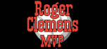 Roger clemens MVP baseball