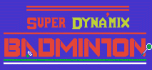 Super dyna'mix badminton