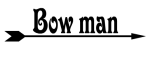 bow man